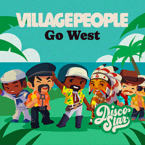 Go West · Village People